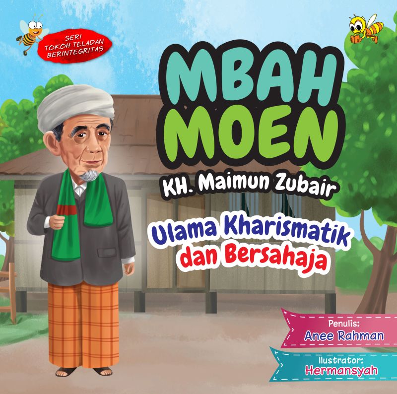 Cover MBAH MOEN,KH Maimun Zubair,Ulama Kharismatik dan Bersahaja