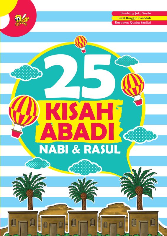 Cover 25 Kisah Abadi Nabi & Rasul