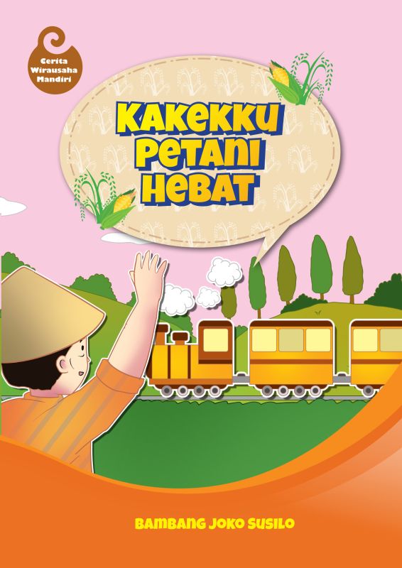 Cover Kakekku Petani Hebat