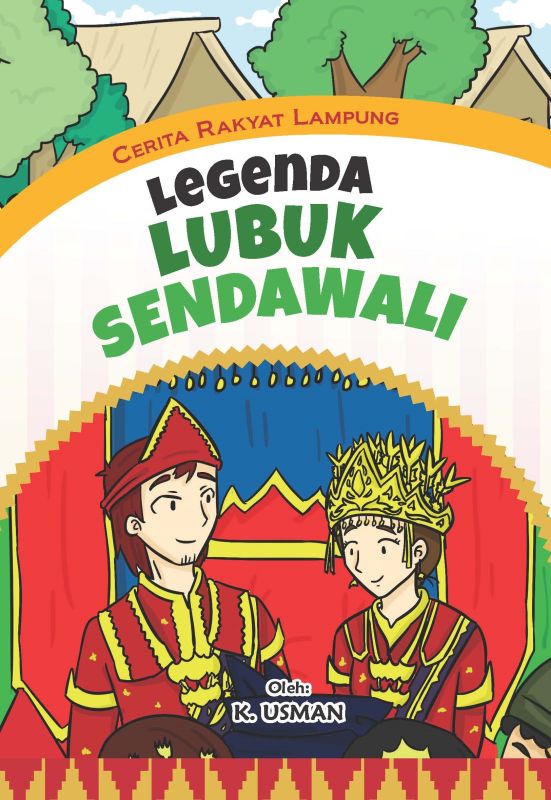Cover Cerita Rakyat Legenda Daerah di Provinsi Lampung