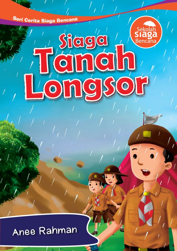 Cover Seri Cerita Siaga Bencana TANAH LONGSOR
