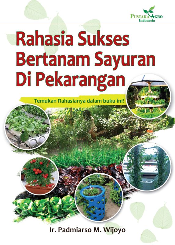 Cover Rahasia Sukses Bertanam Sayuran Di pekarangan