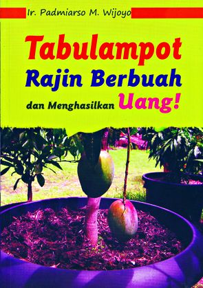 Cover Tabulampot Rajin Berbuah dan Menghasilkan Uang