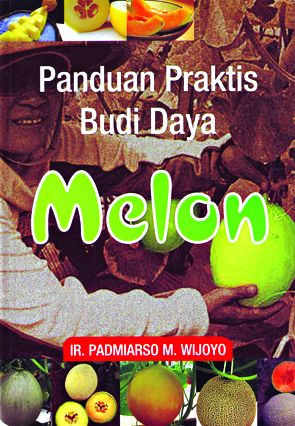 Cover Panduan Praktis Budidaya Melon