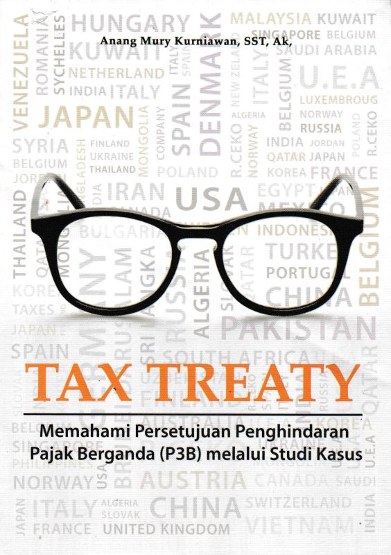 Cover Tax Treaty, Memahami Persetujuan Penghindaran Pajak Berganda (P3B)