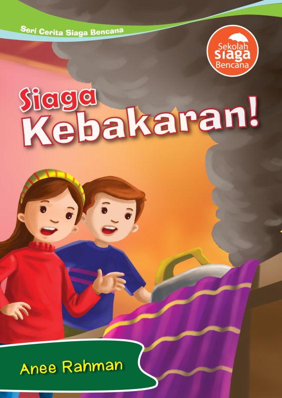 Cover Seri Cerita Siaga Bencana KEBAKARAN