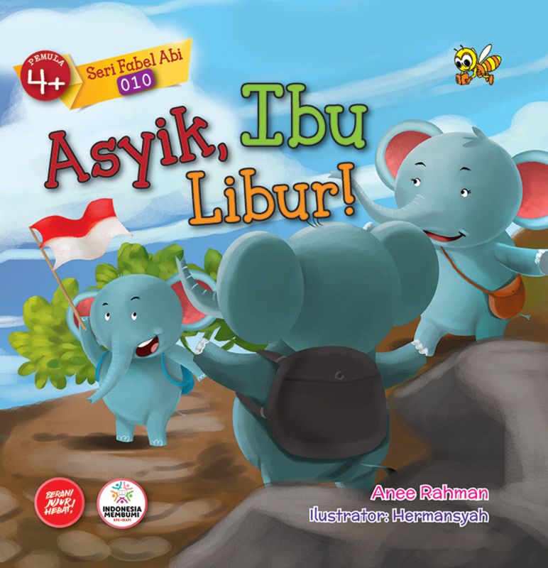 Cover Seri Fabel Abi : Asyik, Ibu Libur !