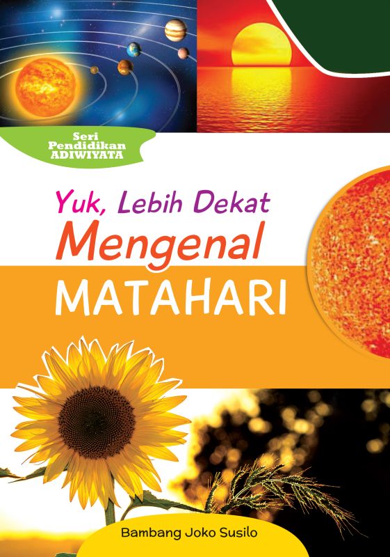 Cover Yuk, lebih dekat Mengenal Matahari