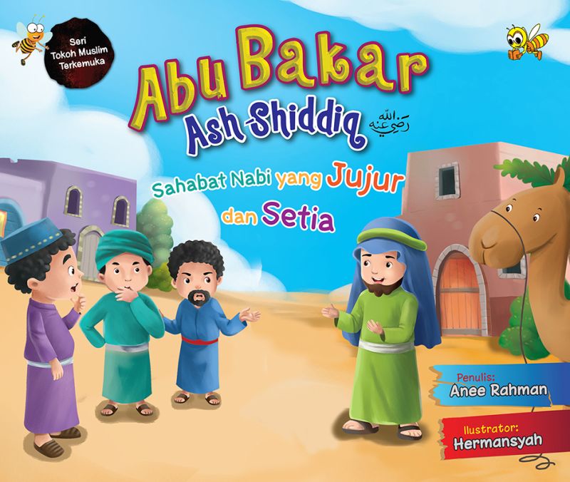Cover Abu Bakar Ash-Shiddiq ( Sahabat Nabi Yang Jujur dan Setia )
